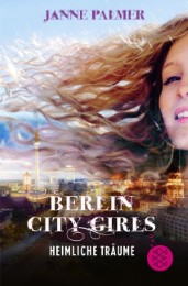 Berlin City Girls - Heimliche Träume