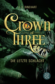 Crown of Three - Die letzte Schlacht - Cover