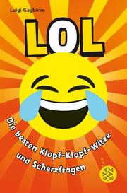LOL - Die besten Klopf-Klopf-Witze und Scherzfragen - Cover