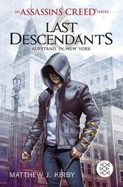 An Assassin's Creed Series. Last Descendants. Aufstand in New York - Cover