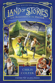 Land of Stories: Das magische Land - Ein Königreich in Gefahr - Cover