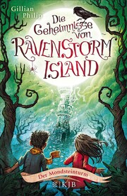 Die Geheimnisse von Ravenstorm Island - Der Mondsteinturm - Cover