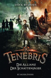 Tenebris - Die Allianz der Schattenjäger - Cover