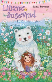 Liliane Susewind - Ein Eisbär kriegt keine kalten Füße