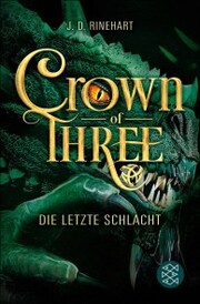 Crown of Three - Die letzte Schlacht (Bd. 3) - Cover