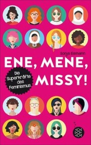 Ene, mene, Missy. Die Superkräfte des Feminismus - Cover
