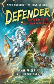 Defender - Superheld mit blauem Blut. Angriff der untoten Wikinger - Cover