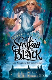 Serafina Black - Der Schatten der Silberlöwin - Cover