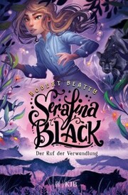Serafina Black - Der Ruf der Verwandlung - Cover