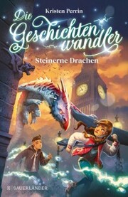 Die Geschichtenwandler ¿ Steinerne Drachen - Cover