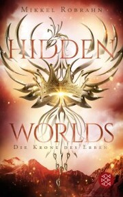 Hidden Worlds 2 - Die Krone des Erben - Cover