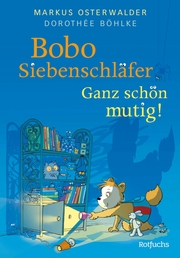 Bobo Siebenschläfer: Ganz schön mutig! - Cover