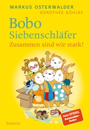 Bobo Siebenschläfer: Zusammen sind wir stark! - Cover