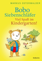 Bobo Siebenschläfer: Viel Spaß im Kindergarten! - Cover