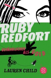 Ruby Redfort - Gefährlicher als Gold - Cover