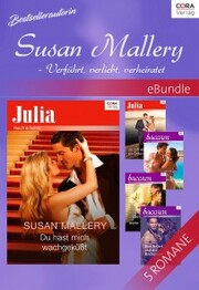 Bestsellerautorin Susan Mallery - Verführt, verliebt, verheiratet