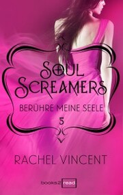 Soul Screamers 5: Berühre meine Seele