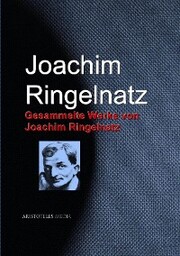 Gesammelte Werke von Joachim Ringelnatz