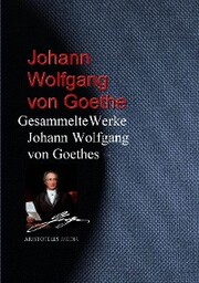 Gesammelte Werke Johann Wolfgang von Goethes - Cover
