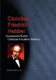 Gesammelte Werke Christian Friedrich Hebbels - Cover