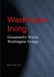 Gesammelte Werke Washington Irvings