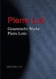 Gesammelte Werke Pierre Lotis - Cover