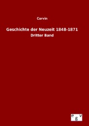 Geschichte der Neuzeit 1848-1871