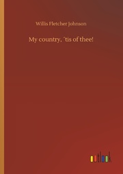 My country,'tis of thee! - Cover