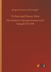 To Paris and Prison: Paris