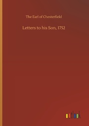 Letters to his Son, 1752