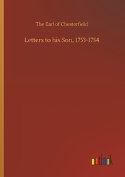 Letters to his Son, 1753-1754