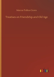Treatises on Friendship and Old Age - Cover
