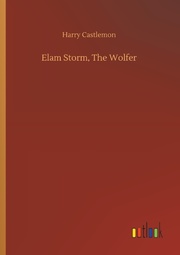 Elam Storm, The Wolfer