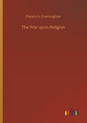 The War upon Religion