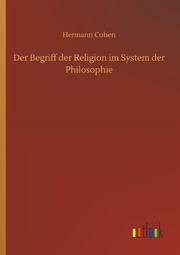 Der Begriff der Religion im System der Philosophie