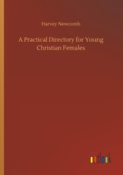 A Practical Directory for Young Christian Females - Cover