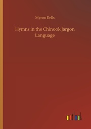 Hymns in the Chinook Jargon Language - Cover