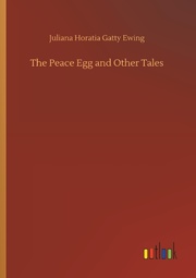 The Peace Egg and Other Tales