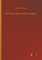 The Faery Queen and her Knights