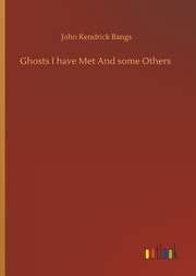 Ghosts I have Met And some Others
