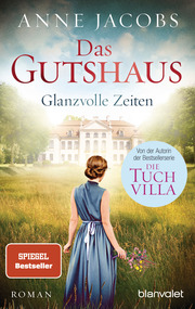 Das Gutshaus - Glanzvolle Zeiten - Cover