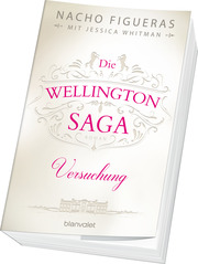 Die Wellington-Saga - Versuchung - Abbildung 1