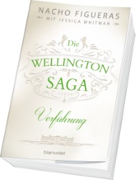 Die Wellington-Saga - Verführung - Abbildung 2