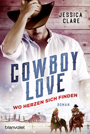 Cowboy Love - Wo Herzen sich finden