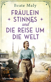 Fräulein Stinnes und die Reise um die Welt - Cover