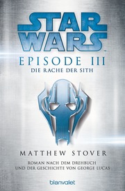 Star Wars Episode III - Die Rache der Sith