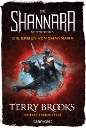 Die Shannara-Chroniken: Die Erben von Shannara 4 - Schattenreiter - Cover