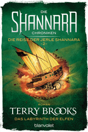 Die Shannara-Chroniken: Die Reise der Jerle Shannara 2 - Das Labyrinth der Elfen - Cover