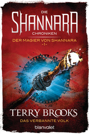 Die Shannara-Chroniken: Der Magier von Shannara - Das verbannte Volk
