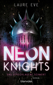 Neon Knights - Das zerschlagene Schwert